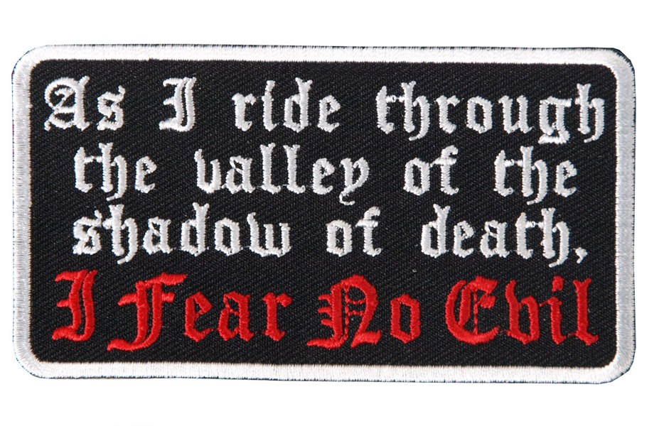 Fear No Evil  Patch EMBROIDERED IRON ON MC 4 INCH BIKER PATCH 