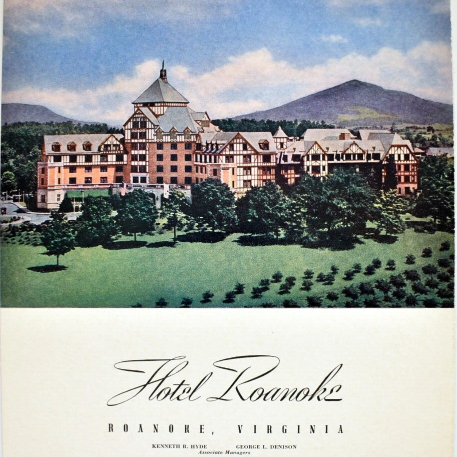 1950s Hotel Roanoke Restaurant Menu Resort Virginia Kenneth Hyde George Denison