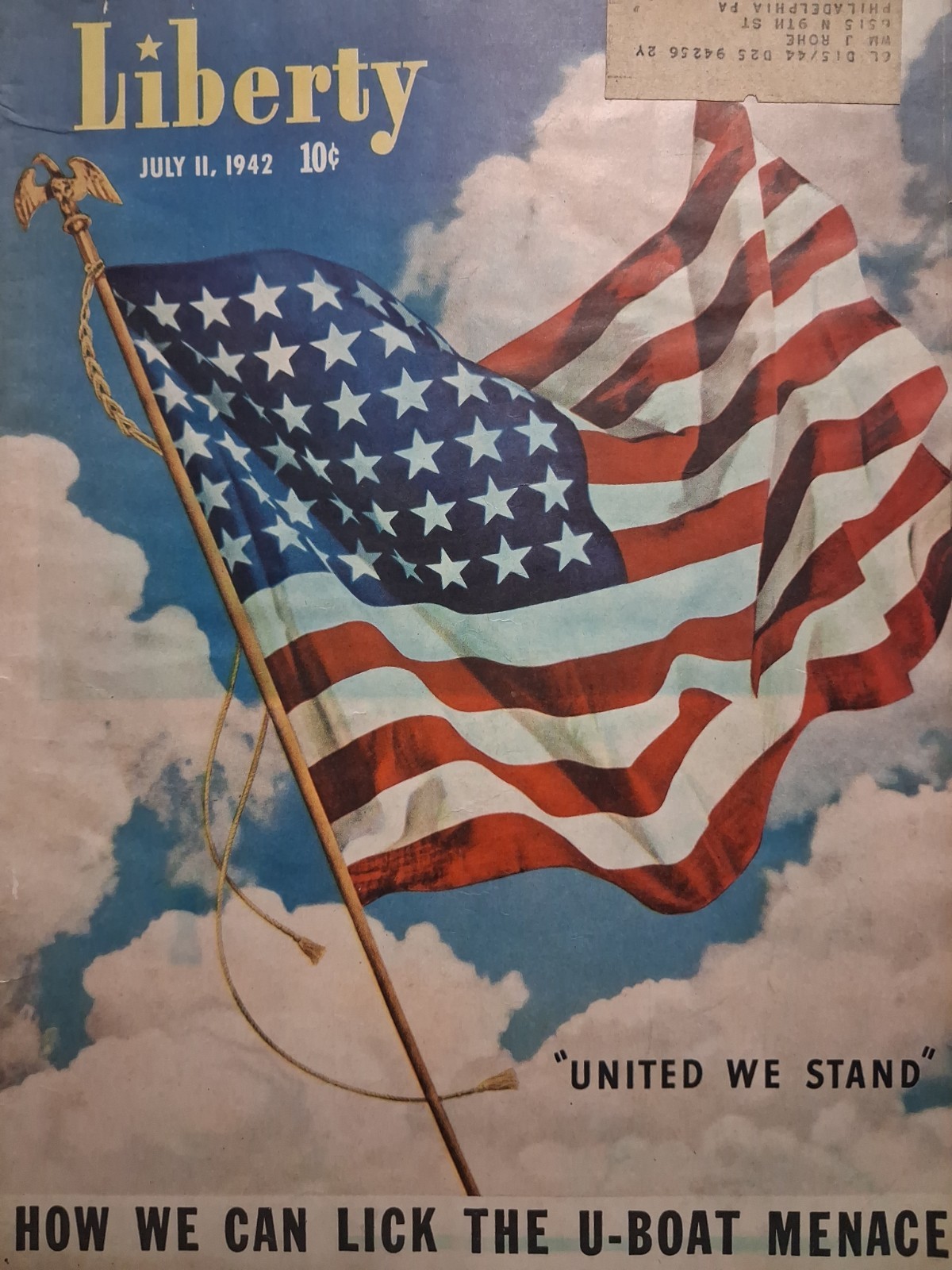 WWII 1942 LIBERTY MAGAZINE July 11 UNITED WE STAND WWII 1942 LIBERTY MAGAZINE July 11 UNITED WE STAND