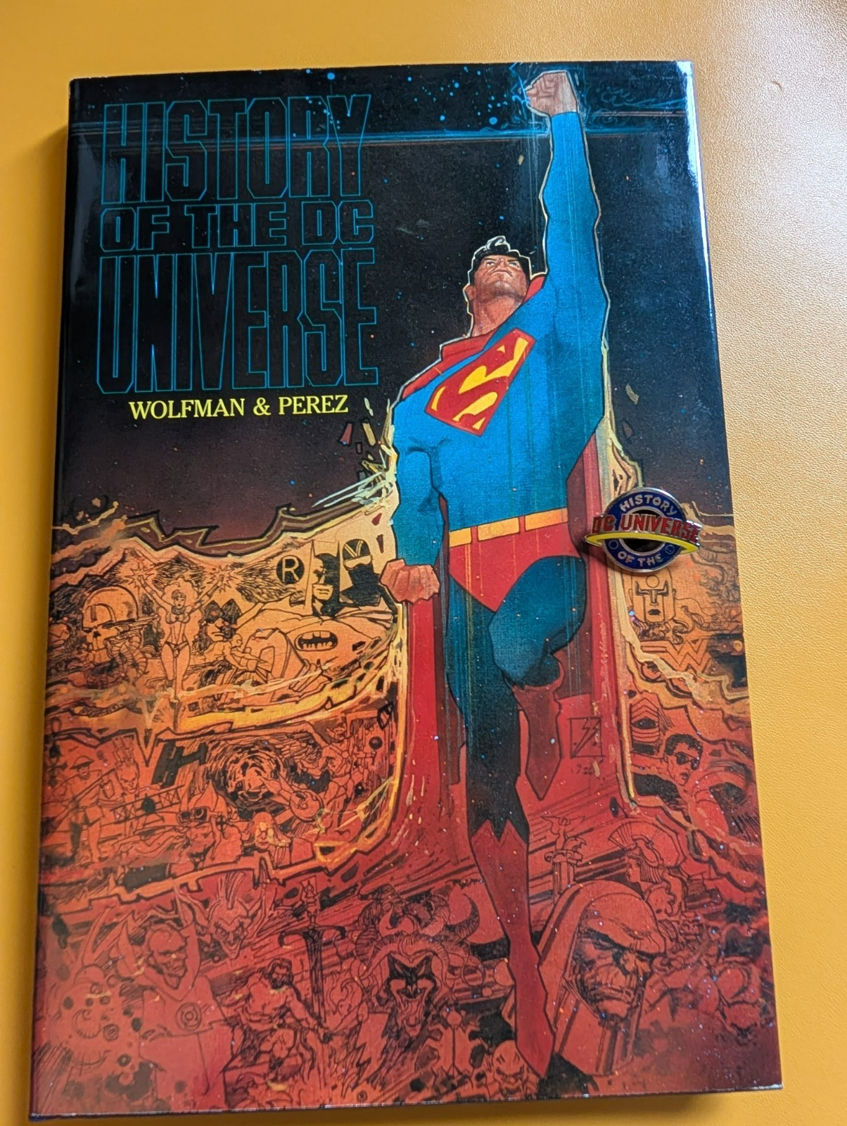 HISTORY OF THE DC UNIVERSE Ltd. Ed. HC w/Pin George Perez, Bill Sienkiewicz HISTORY OF THE DC UNIVERSE Ltd. Ed. HC w/Pin George Perez, Bill Sienkiewicz