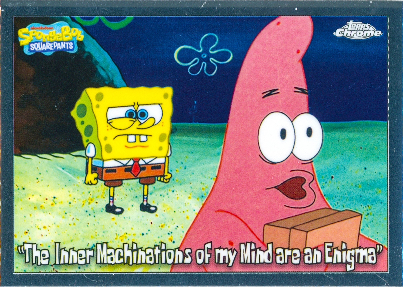 Topps Chrome Spongebob 2025 | The Inner Machinations of my Mind are an E... | 71 Topps Chrome Spongebob 2025 | The Inner Machinations of my Mind are an E... | 71