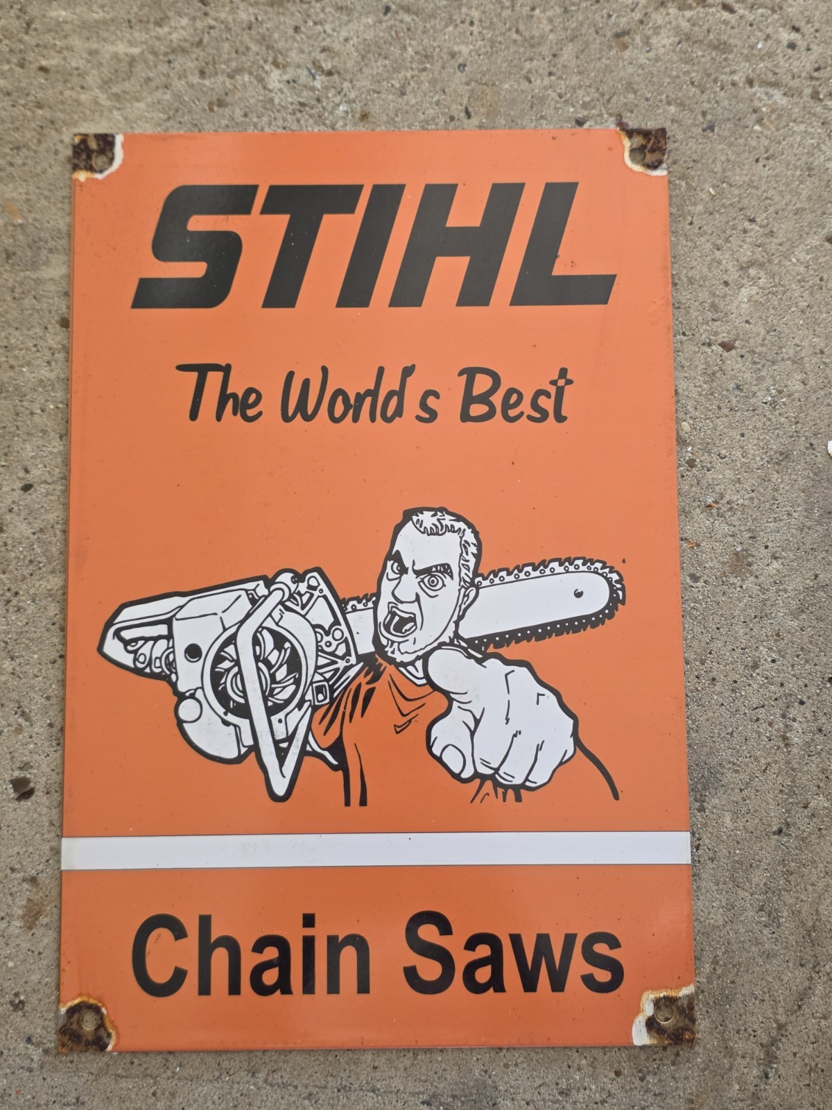 VINTAGE STIHL THE WORLD'S BEST CHAINSAW PORCELAIN SIGN 12" X 8" VINTAGE STIHL THE WORLD'S BEST CHAINSAW PORCELAIN SIGN 12" X 8"