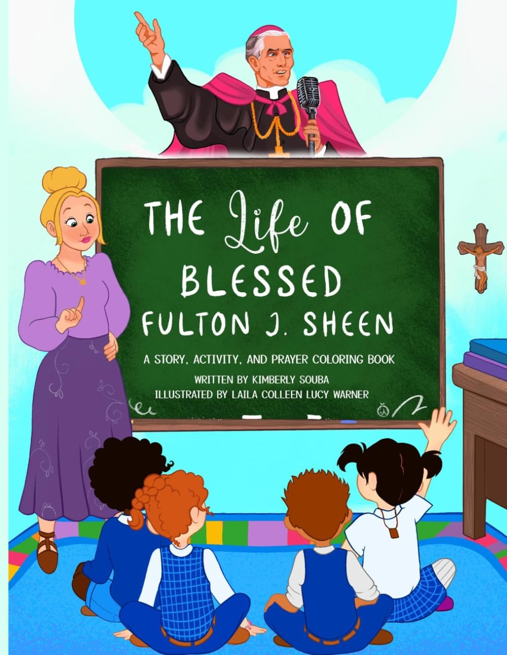 The Life of Blessed Fulton J. Sheen The Life of Blessed Fulton J. Sheen