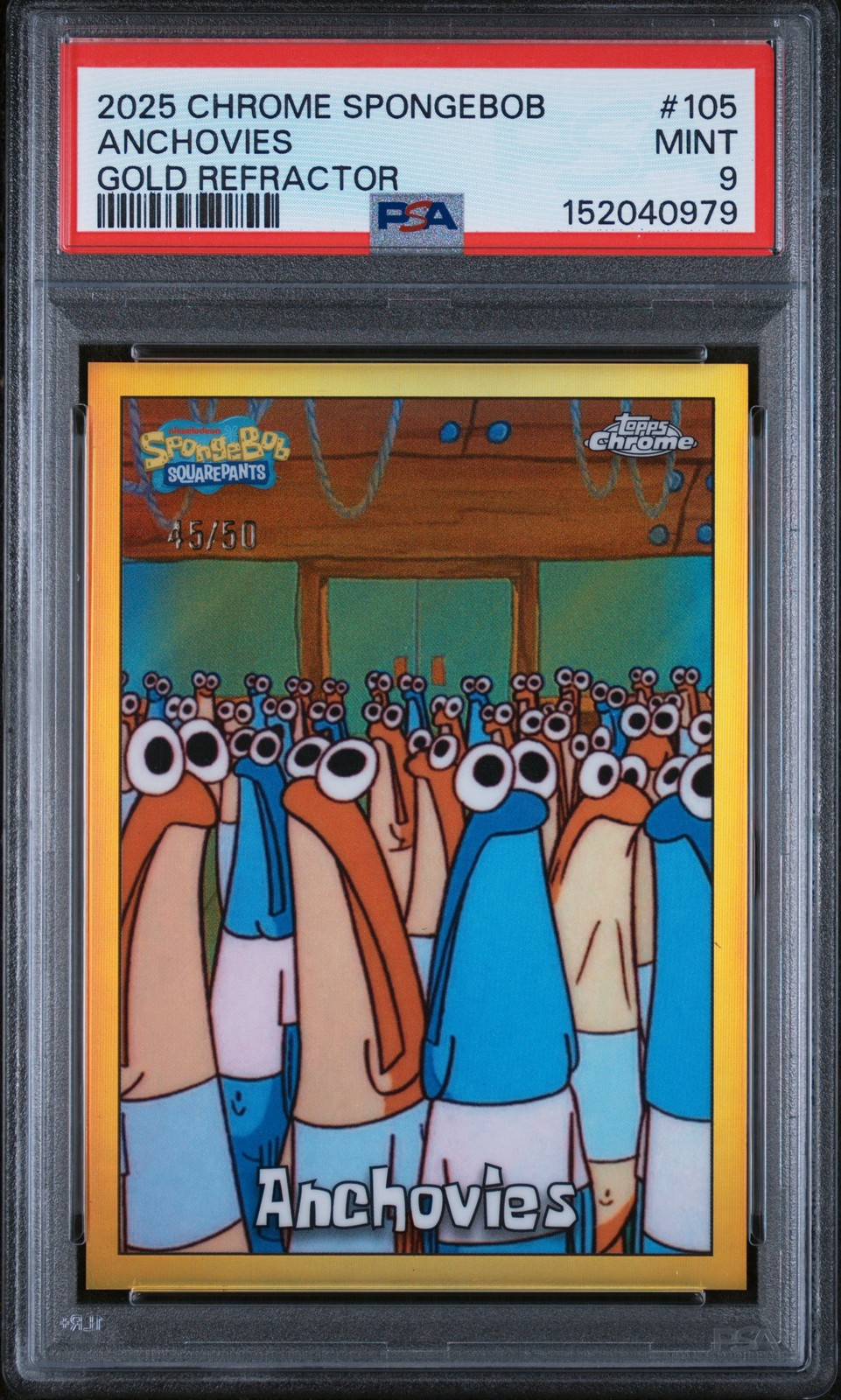 2025 TOPPS CHROME SPONGEBOB 25TH ANNIVERSARY #105 ANCHOVIES 45/50 PSA 9