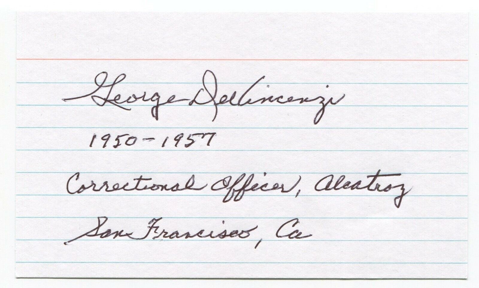 George Devincenzi Signed 3x5 inch Index Card Autographed Alcatraz Guard