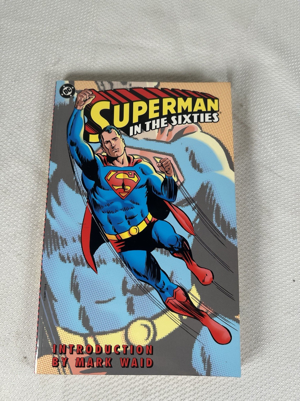 Superman in the Sixties TPB 1999 (Silver Age Stories) DC Comics 1st Printing Superman in the Sixties TPB 1999 (Silver Age Stories) DC Comics 1st Printing