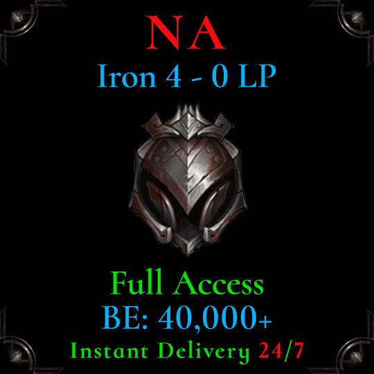 NA Iron 4 LoL Acc League of Legends Low MMR Deranked Smurf 40k i4 Full Access FA