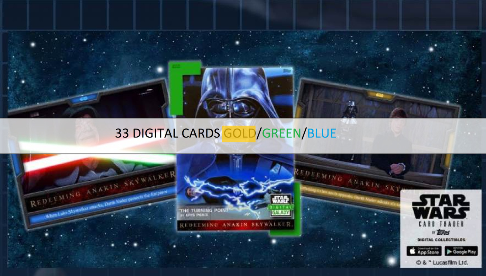 Topps Star Wars Card Trader REDEEMING ANAKIN SKYWALKER NOVEMBER GOLD GREEN BLUE