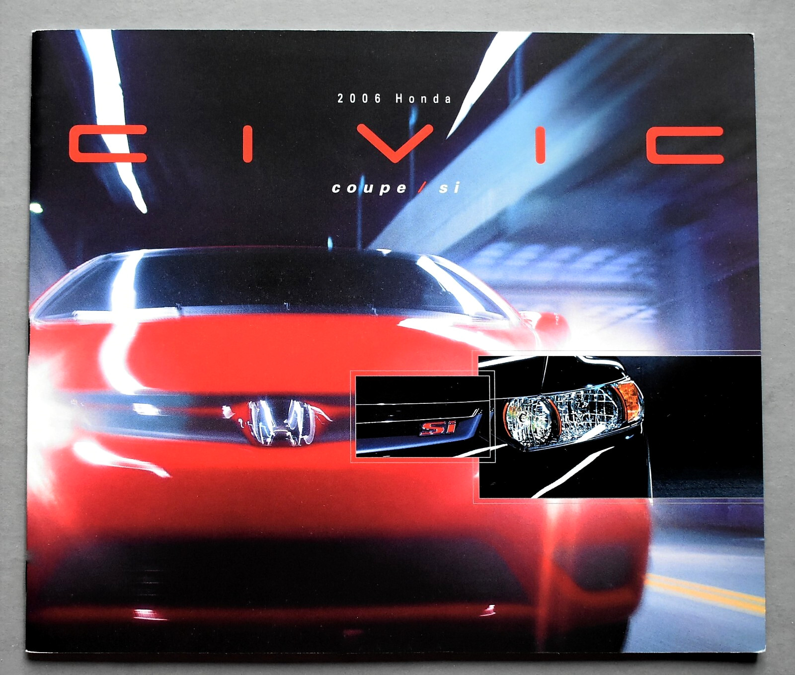ORIGINAL 2006 HONDA CIVIC COUPE & Si SALES  CATALOG ~ 30 PAGES ~ 10" X 8.5"