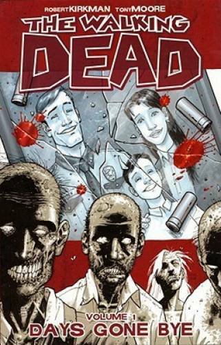 The Walking Dead, Vol. 1: Days Gone Bye - Paperback - VERY GOOD The Walking Dead, Vol. 1: Days Gone Bye - Paperback - VERY GOOD