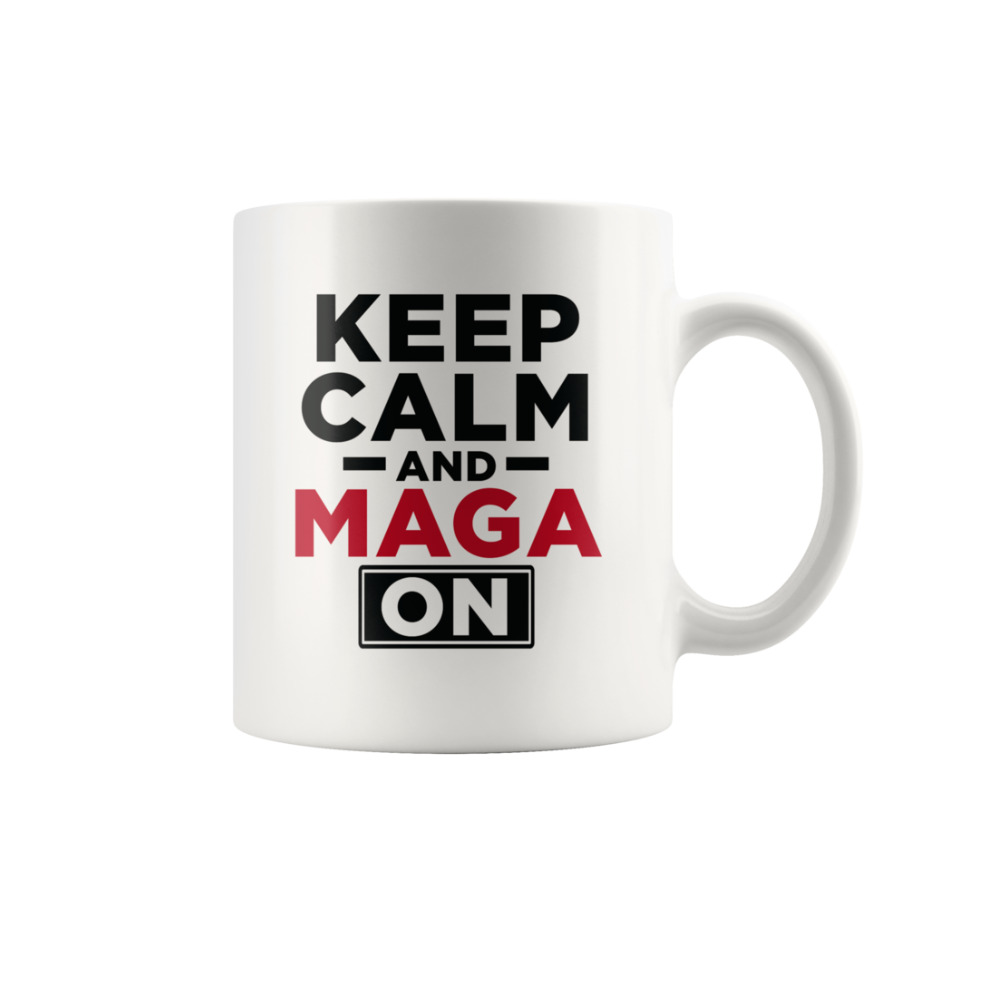 Donald Trump Keep Calm MAGA On Mug 11 oz Funny Novelty Coffee Cup Mug Red
