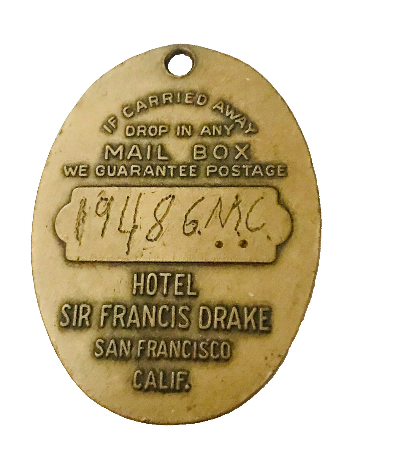 Vtg Sir Francis Drake San Francisco CA Hotel Key Fob #1948 GMC Brass Western Int
