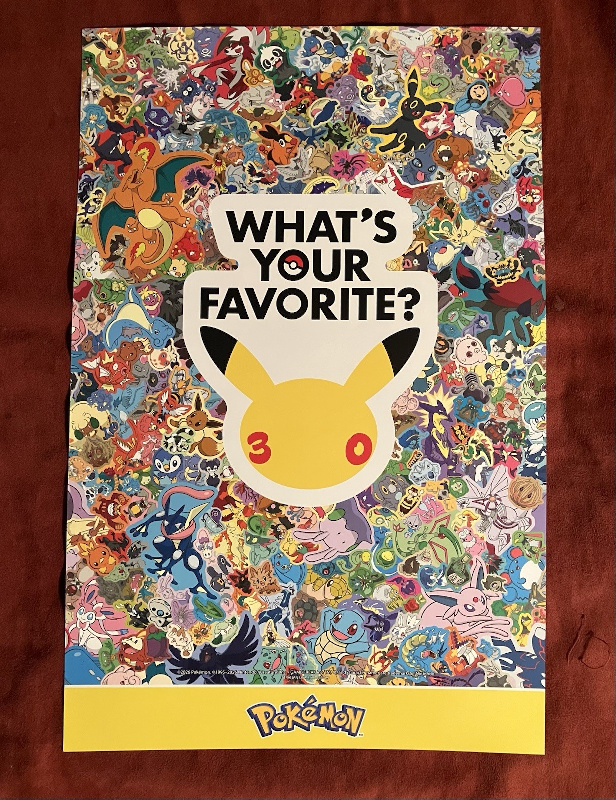 2 Sided - Pokemon 30th Anniversary Poster What's Your Favorite? 11” X 17”
