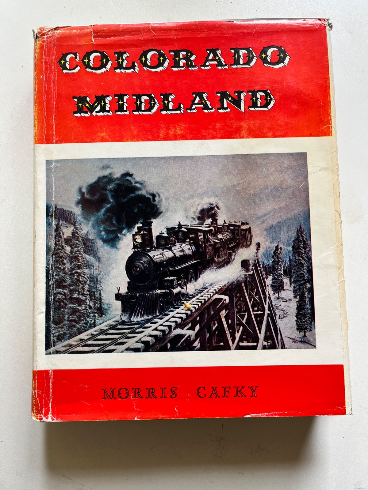 COLORADO MIDLAND Railroad By Morris Cafky SIGNED Limited Edition with Maps