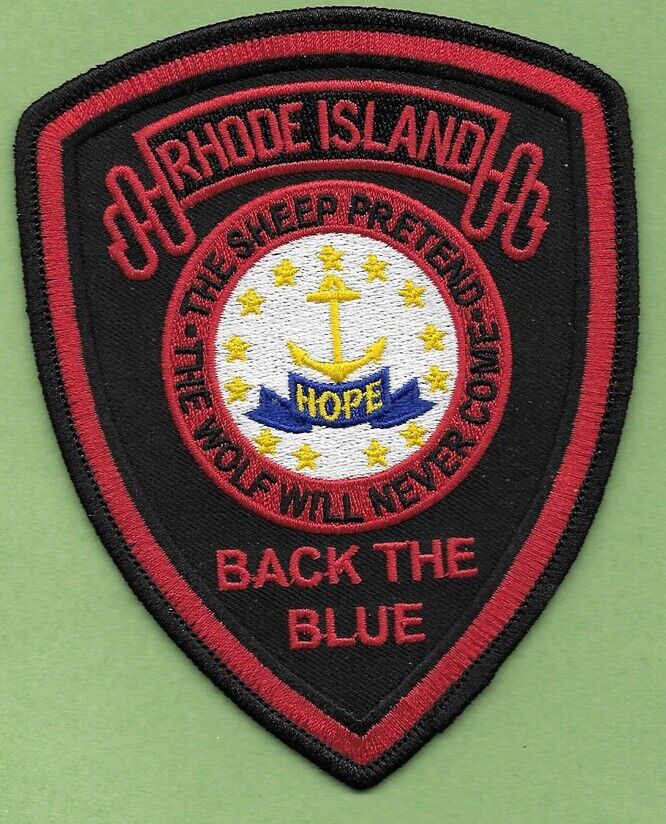 RHODE ISLAND BACK THE BLUE THE SHEEP PRETEND THE WOLF WILL NEVER COME RI