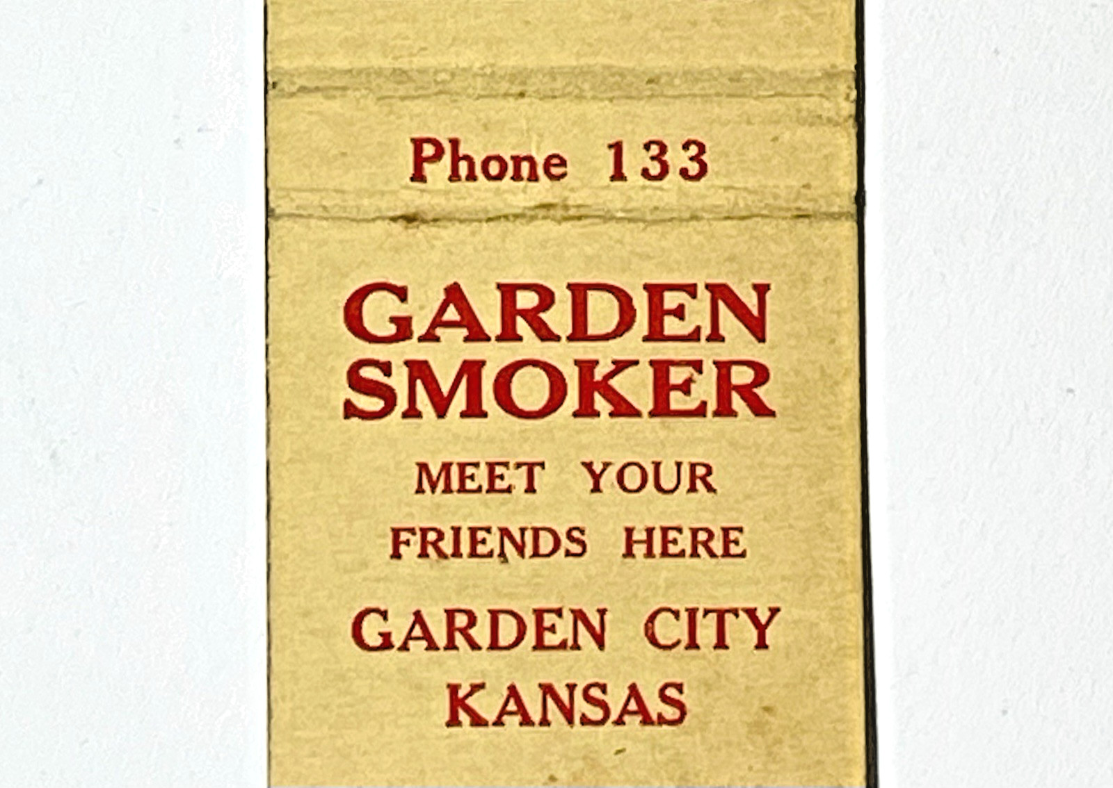 GARDEN CITY, KANSAS 1930'S- GARDEN SMOKER, MAIN & LAUREL, MATCHBOOK COVER GARDEN CITY, KANSAS 1930'S- GARDEN SMOKER, MAIN & LAUREL, MATCHBOOK COVER