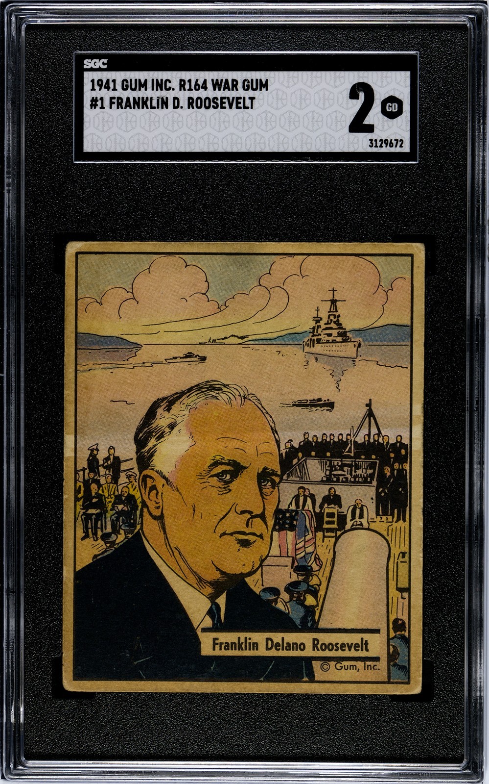 1941 Gum Inc. R164 War Gum (WW2) Card #1 President Franklin D. Roosevelt SGC 2 1941 Gum Inc. R164 War Gum (WW2) Card #1 President Franklin D. Roosevelt SGC 2