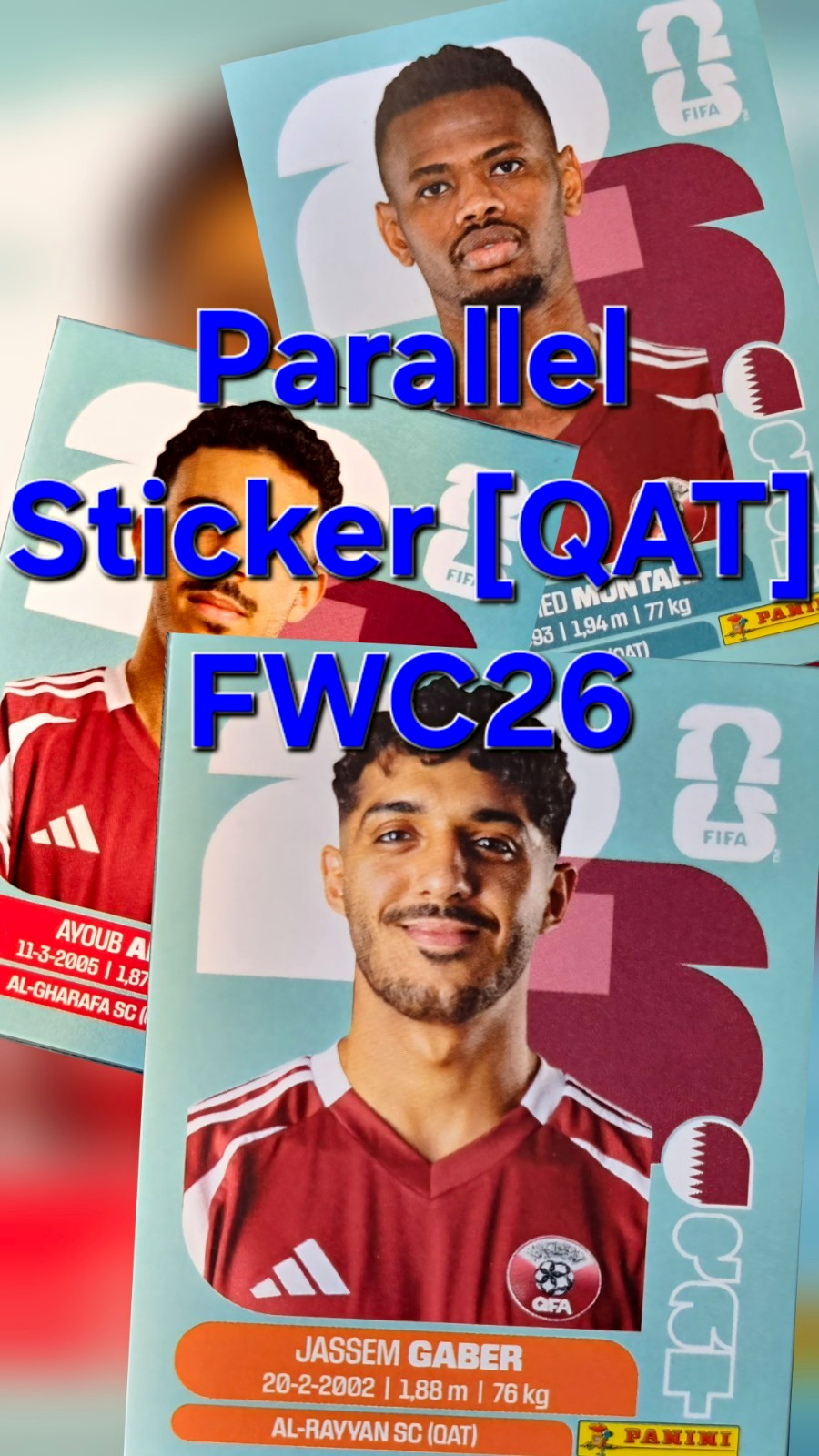 PANINI FWC26 PARALLEL-QAT-FIFA WORLD CUP26-3 ORIGINAL PANINI UPDATE STICKER-IN-OUT NEW