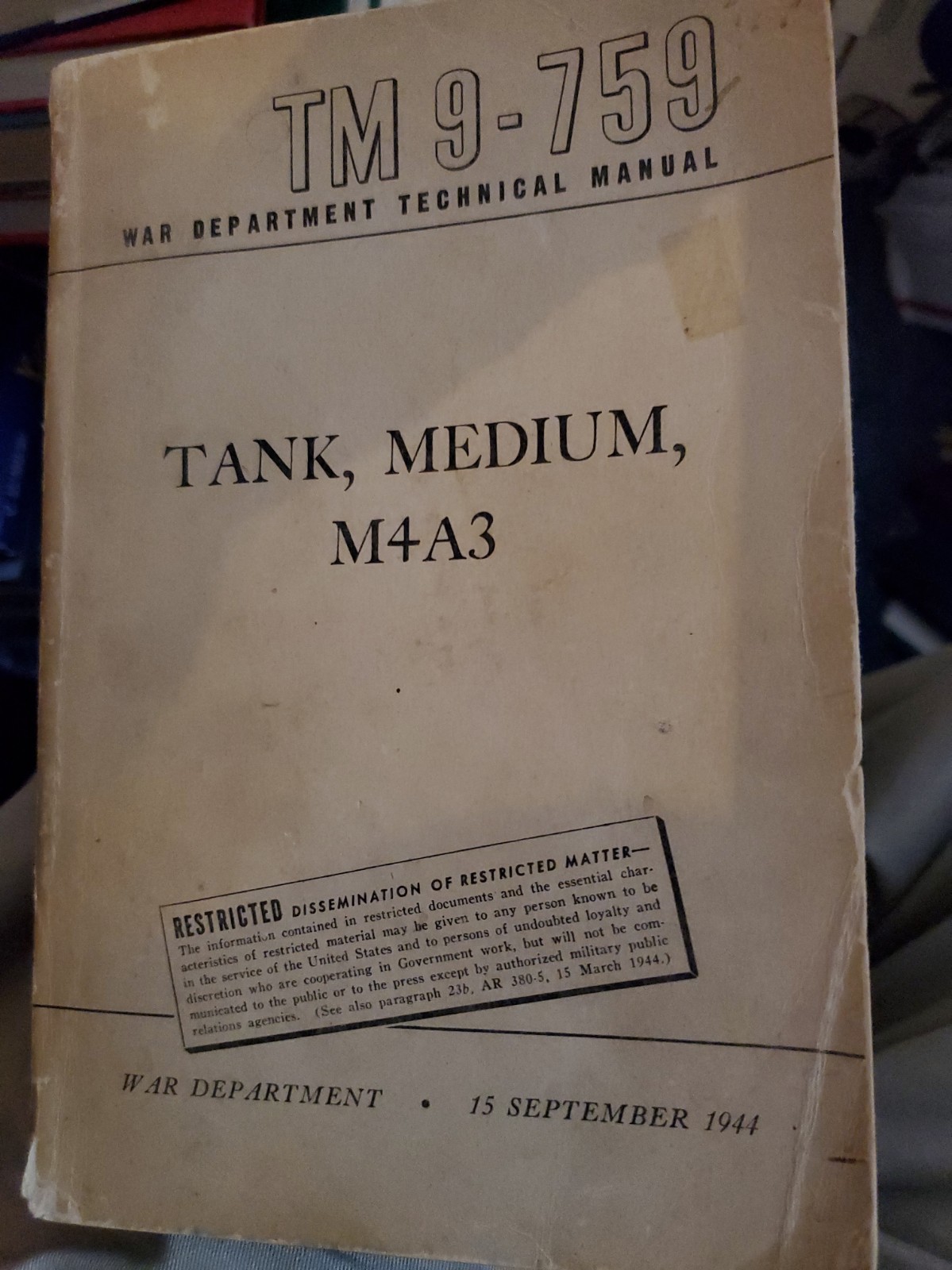 Original TM 9-759 Tank, Medium, M4A3 (15 Sep 44) Original TM 9-759 Tank, Medium, M4A3 (15 Sep 44)