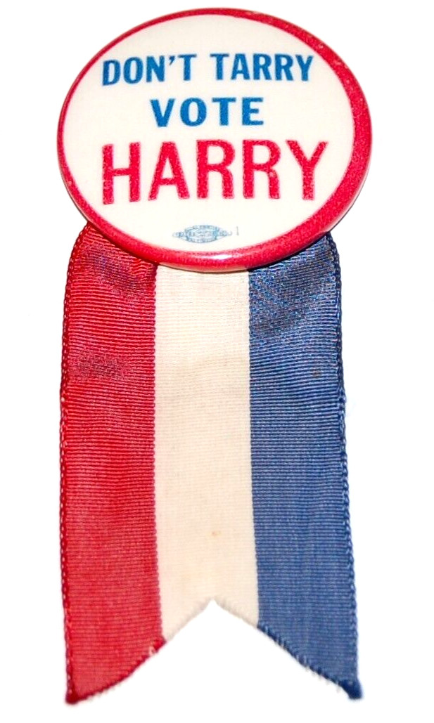 Rare 1948 DON'T TARRY VOTE HARRY TRUMAN campaign pin pinback button president Rare 1948 DON'T TARRY VOTE HARRY TRUMAN campaign pin pinback button president