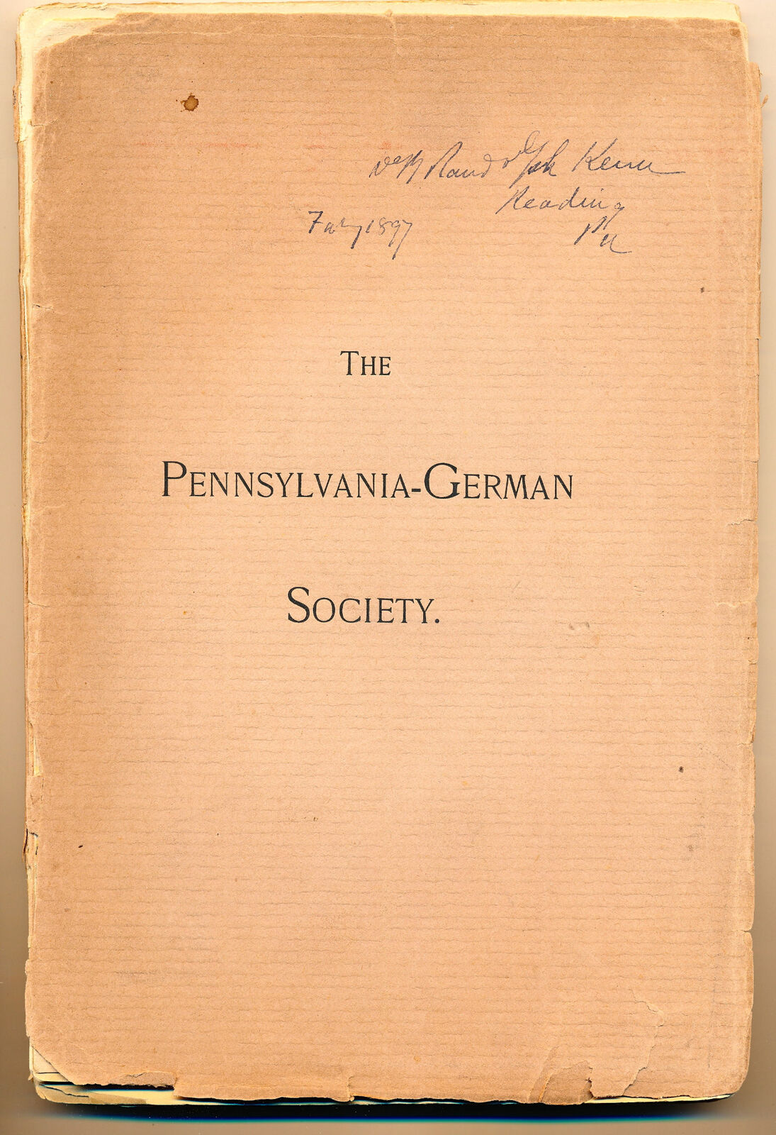 ORIGINAL BOOK - THE PENNSYLVANIA-GERMAN SOCIETY - 1891 - LANCASTER APRIL 15th