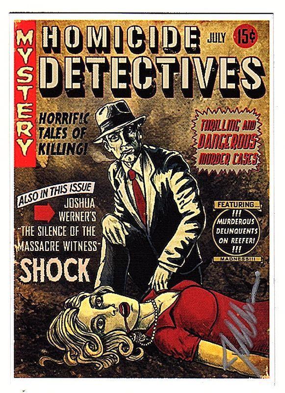 Pulp Detectives. Artist Josh Warner Autograph On The Front And Back Of Card #8