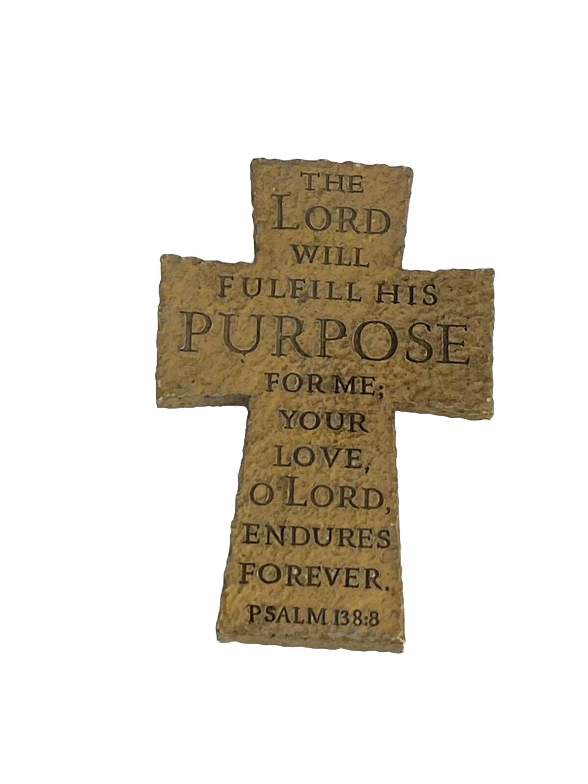 Daily Inspiration for the Purpose Driven Life Resin Cross Psalm 138:8 Zondervan