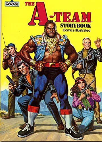 The A Team Storybook: Comics Illustrated