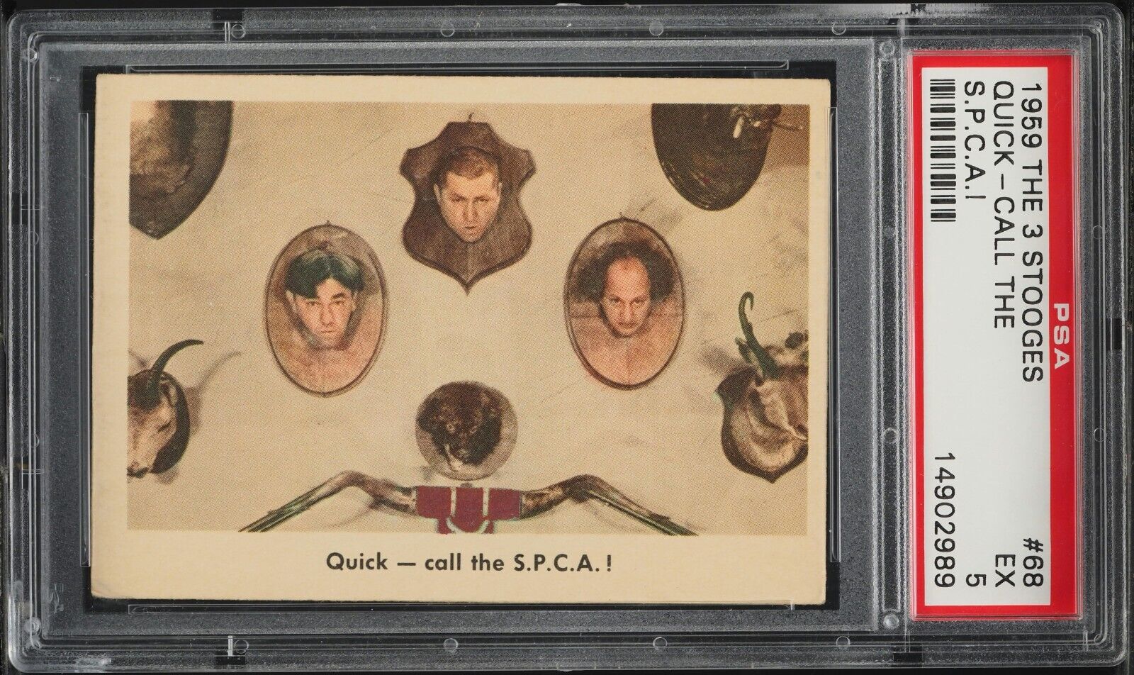 1959 Fleer The 3 Three Stooges QUICK-CALL THE S.P.C.A. #68 PSA 5 EX