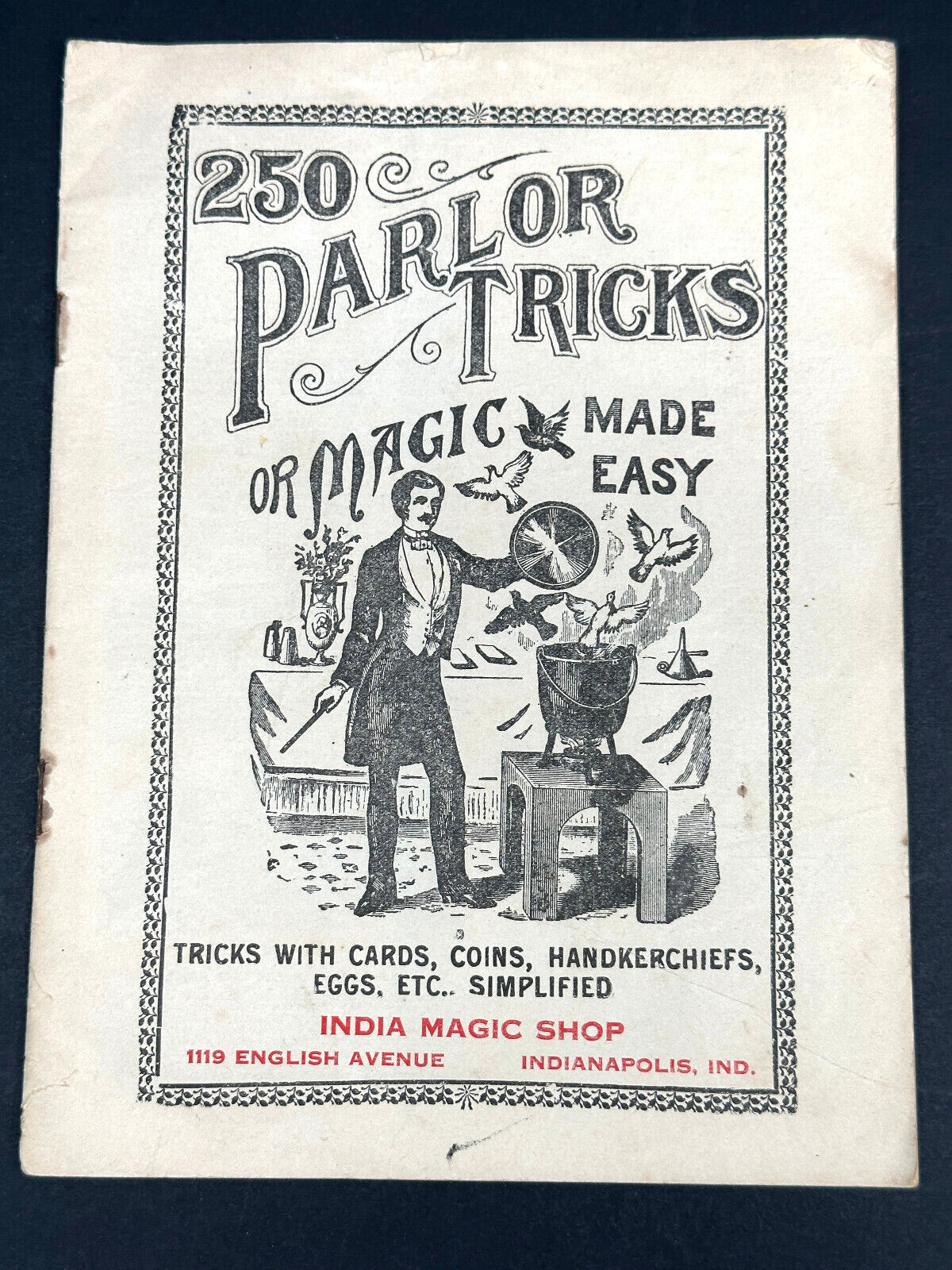 vtg 1910's 20's 250 Parlor Tricks Magic Booklet magician tricks Indianapolis IN
