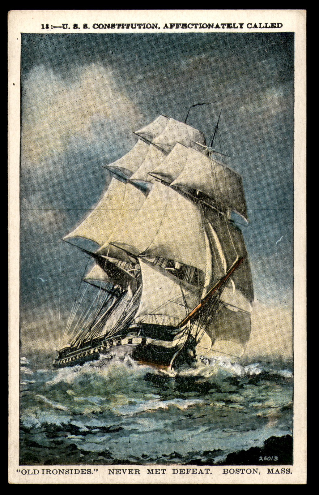 Postcard U.S.S. Constitution, Affectionately Called Old Ironsides Postcard U.S.S. Constitution, Affectionately Called Old Ironsides
