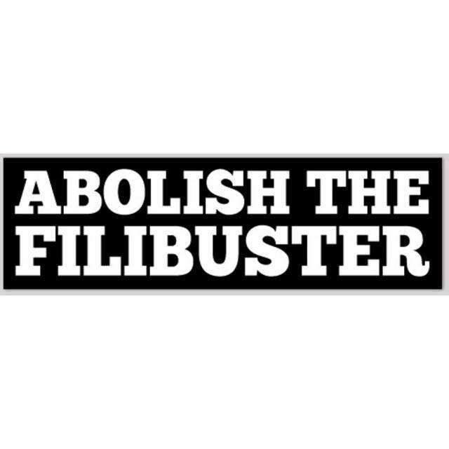 Abolish The Filibuster 3x10 Vinyl Bumper Sticker