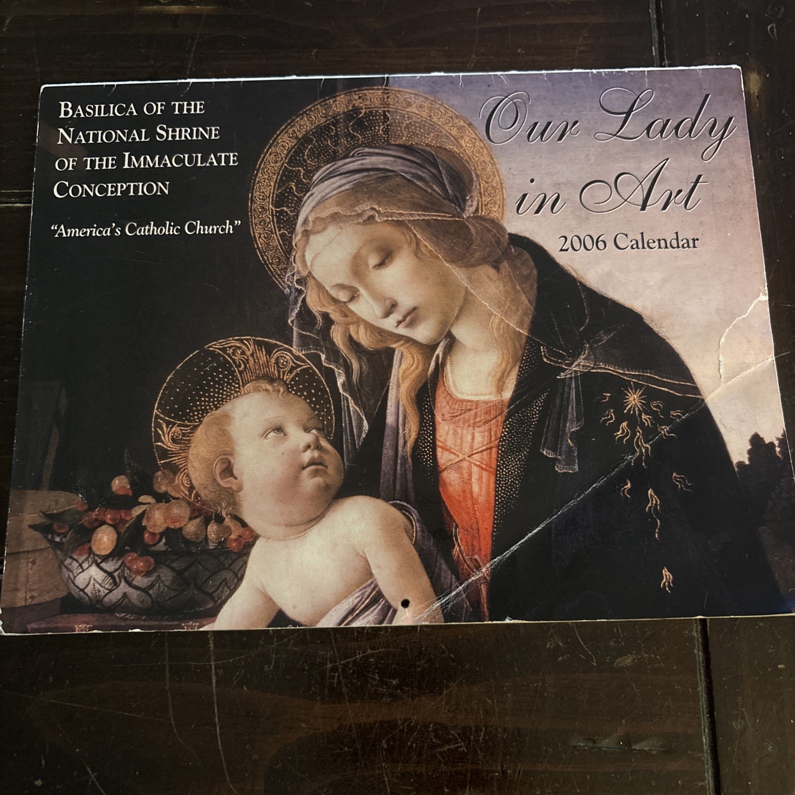 2006 Calendar Our Lady in Art 2006 Calendar Our Lady in Art