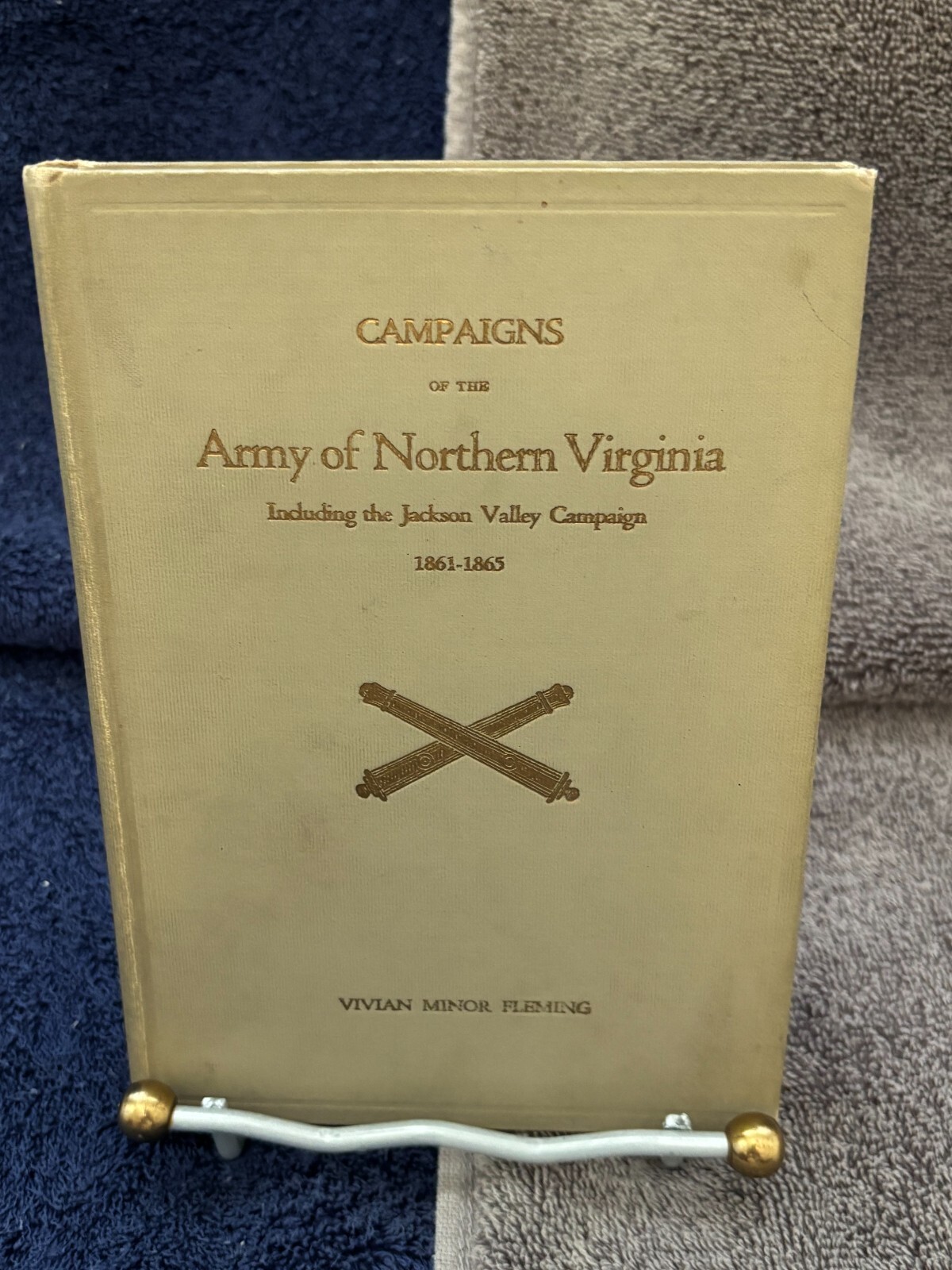 Campaigns of the Army of Northern Virginia-V.M. Fleming; 1928 1st Edition Campaigns of the Army of Northern Virginia-V.M. Fleming; 1928 1st Edition