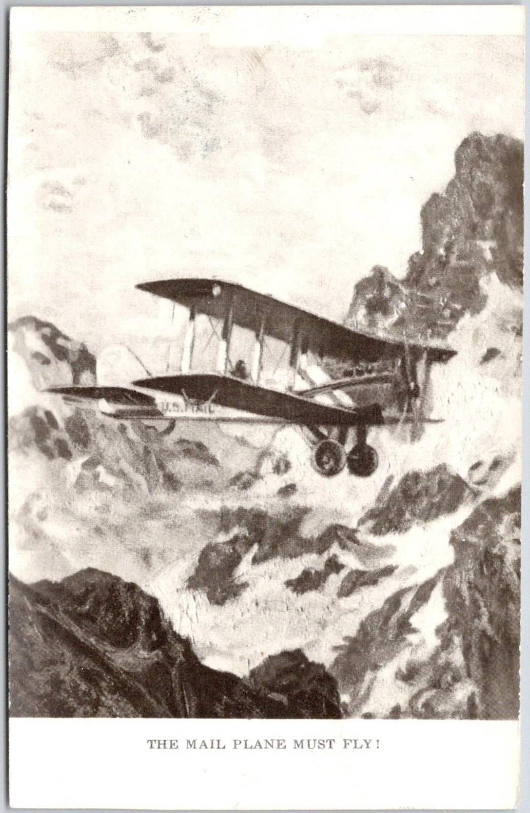 The Mail Plane Must Fly U. S. Mail Plane Flying over Mountains Postcard