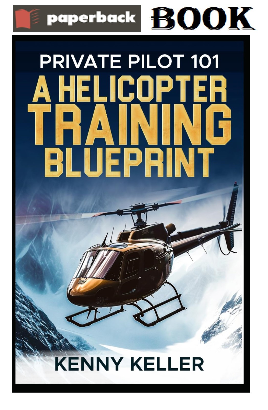 Private Pilot 101: A Helicopter Training Blueprint Private Pilot 101: A Helicopter Training Blueprint