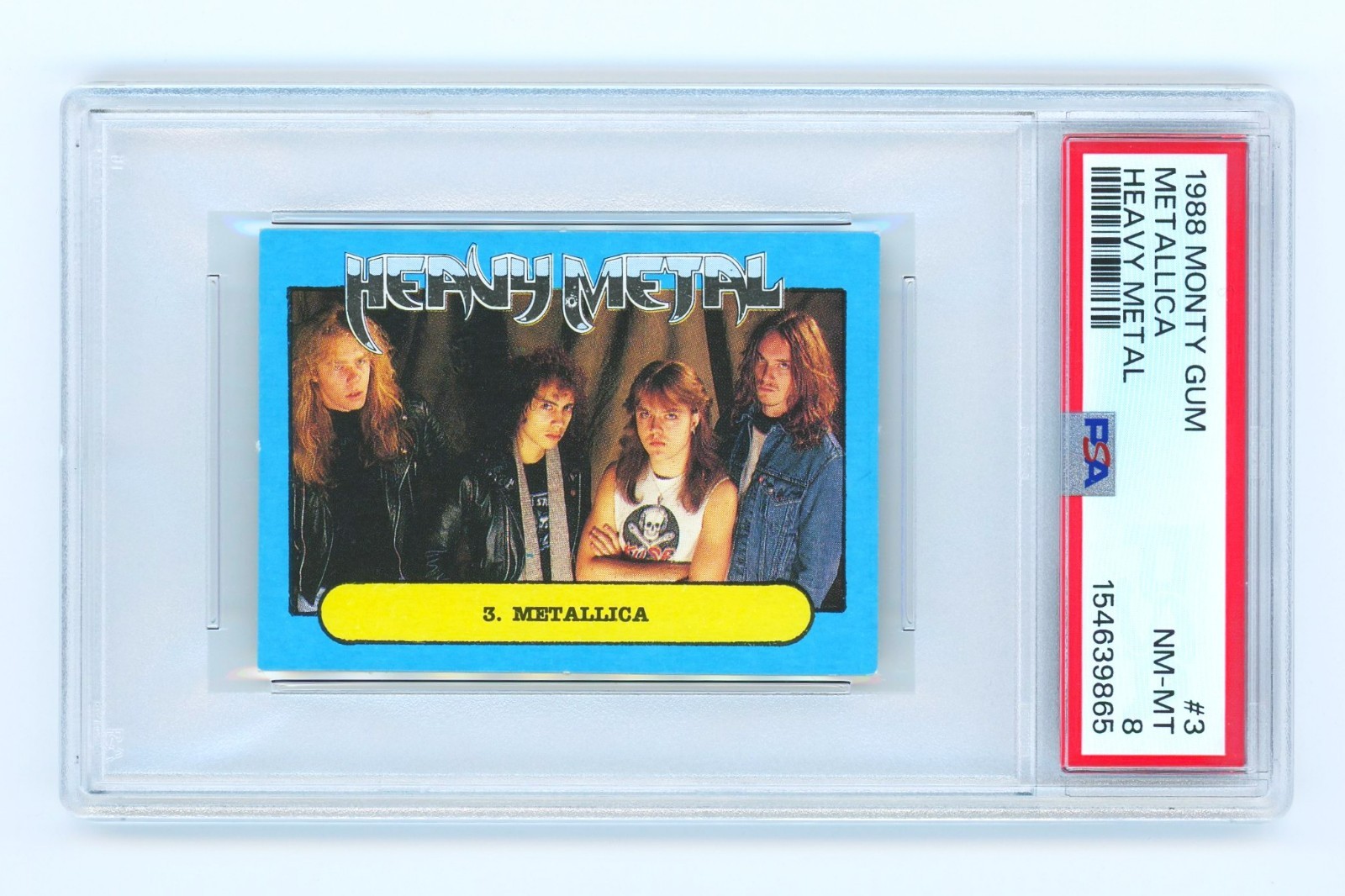CRAZY RARE 1988 Monty Gum Heavy Metal Metallica w/Cliff (PSA 8) (POP 1/Highest) CRAZY RARE 1988 Monty Gum Heavy Metal Metallica w/Cliff (PSA 8) (POP 1/Highest)
