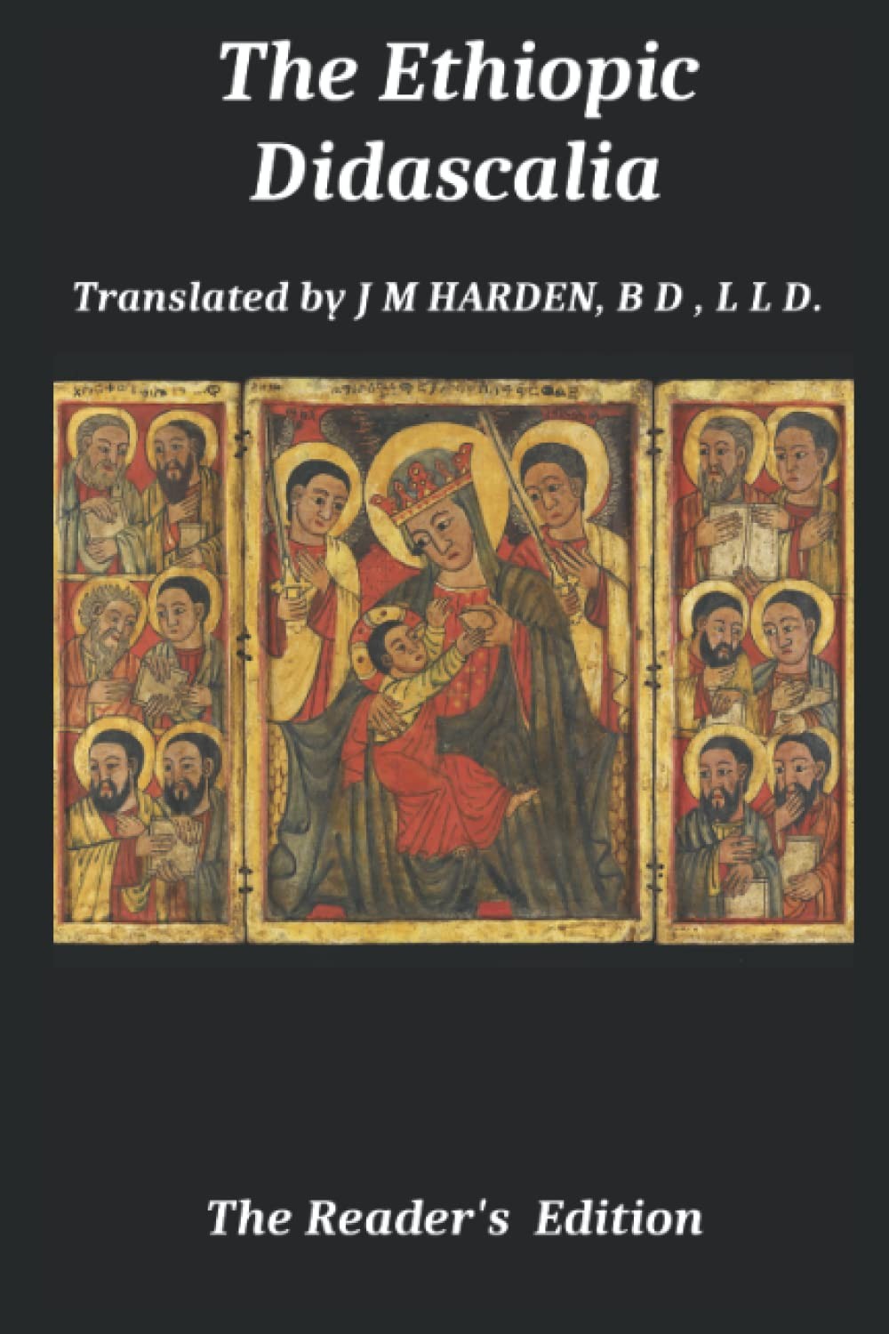 The Ethiopic Didascalia: The Reader's Edition