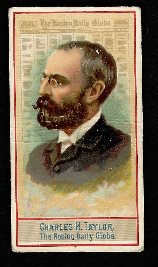 CHARLES H. TAYLOR 1887 N1 ALLEN & GINTER AMERICAN EDITORS #48 CHARLES H. TAYLOR 1887 N1 ALLEN & GINTER AMERICAN EDITORS #48
