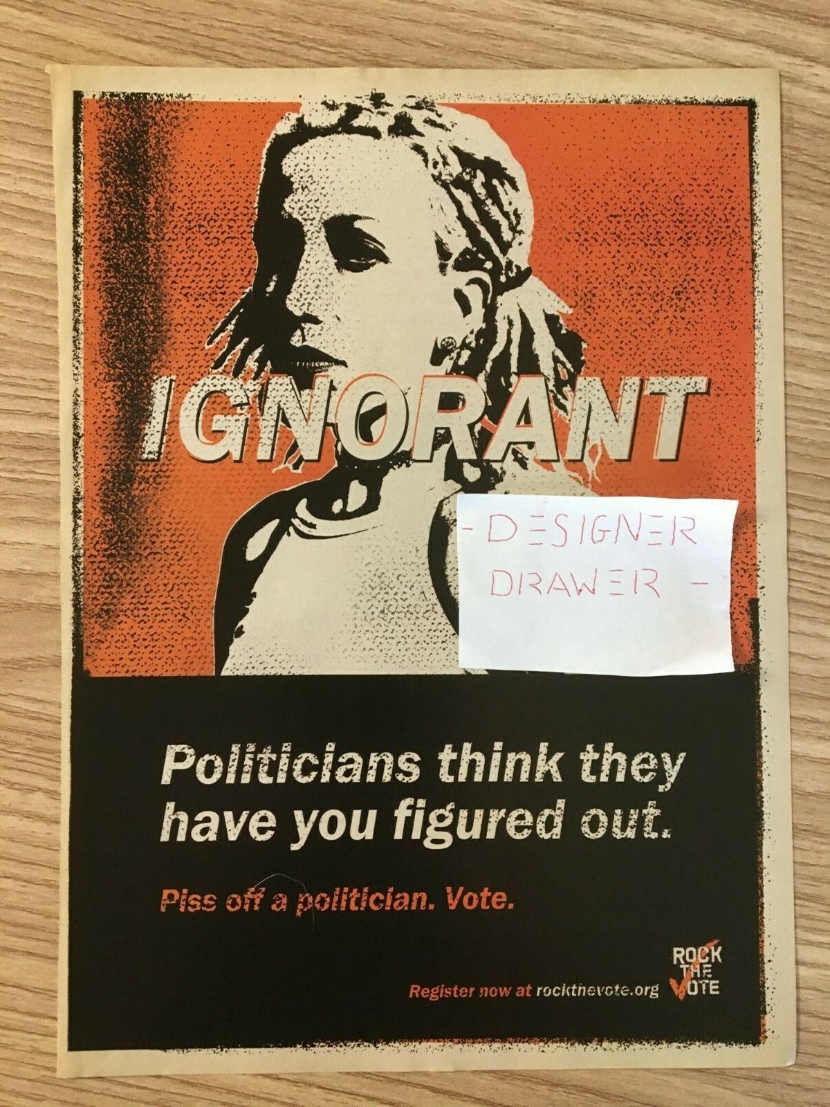 Rock The Vote 2000 Print Ad Advertisement: Piss off A Politician & Vote