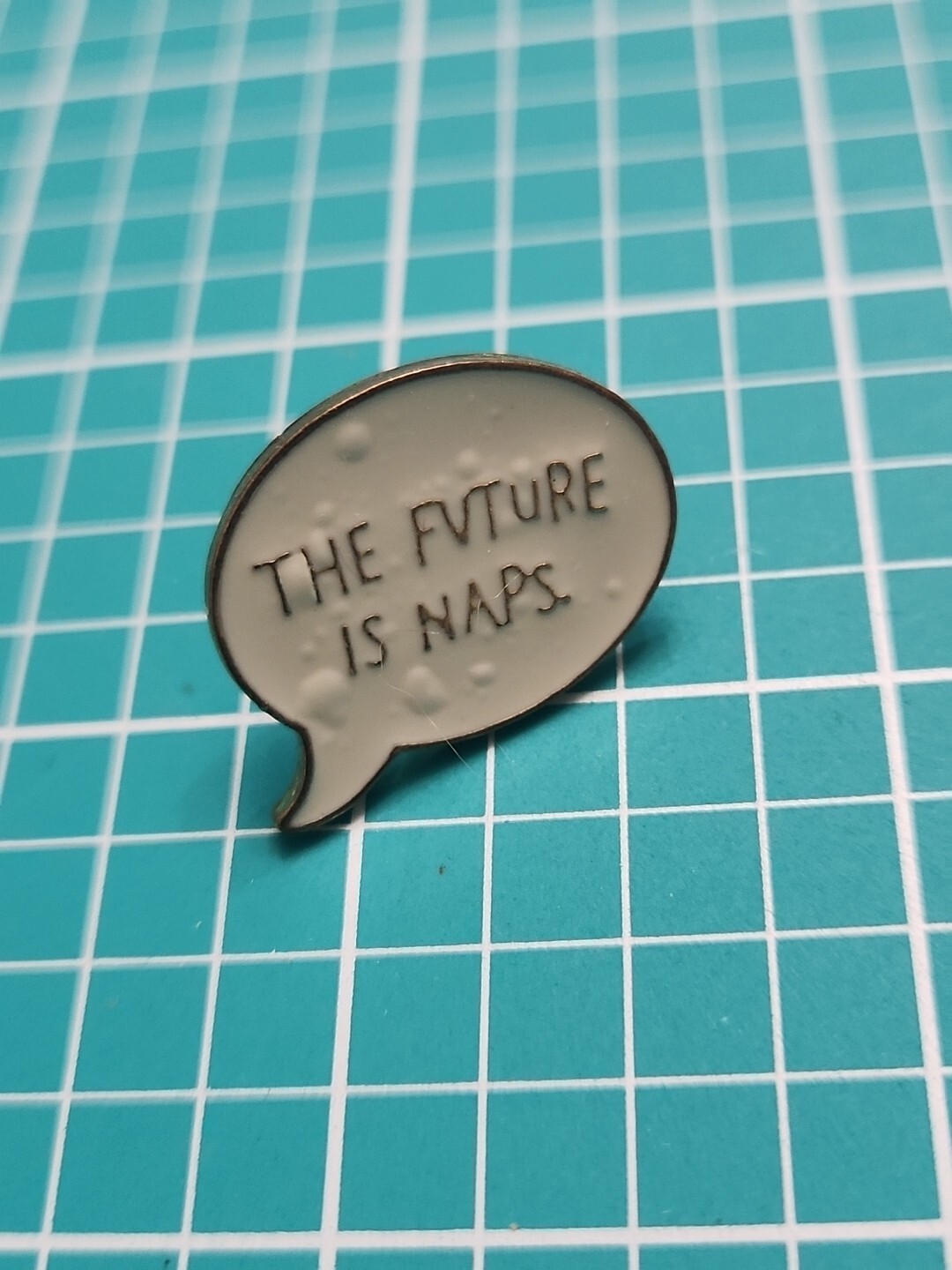 Vtg The Future Is Naps Gold  Tone Lapel Pin 