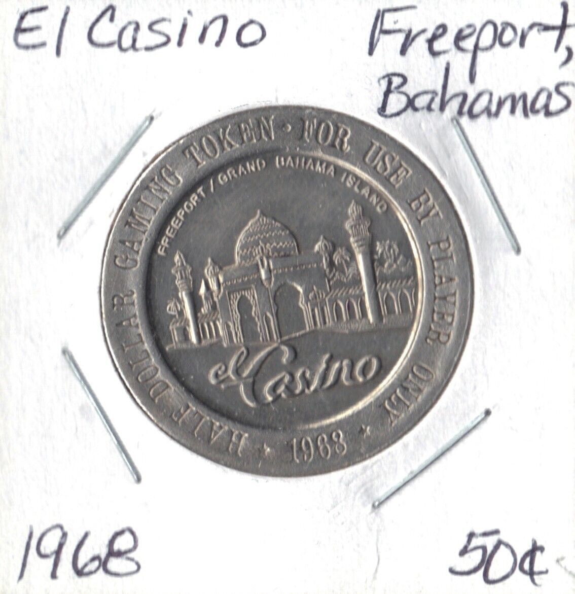 50 Cent Gaming Token from 1968 from El Casino in Freeport, Grand Bahama Island