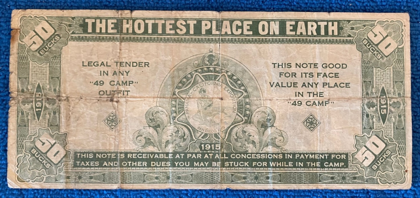 RARE - "1915 Panama California Exposition" "49 Camp" Novelty Souvenir Scrip RARE - "1915 Panama California Exposition" "49 Camp" Novelty Souvenir Scrip