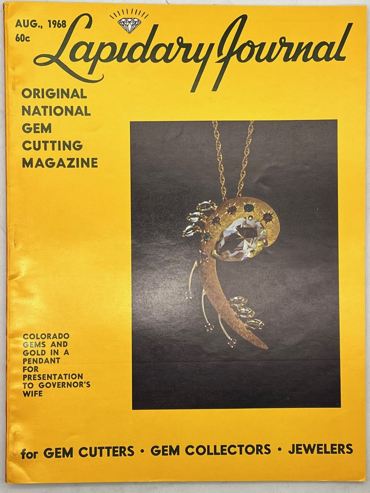 Lapidary Journal Magazine 1968 August Colorado Gems and Gold in Pendant for P...
