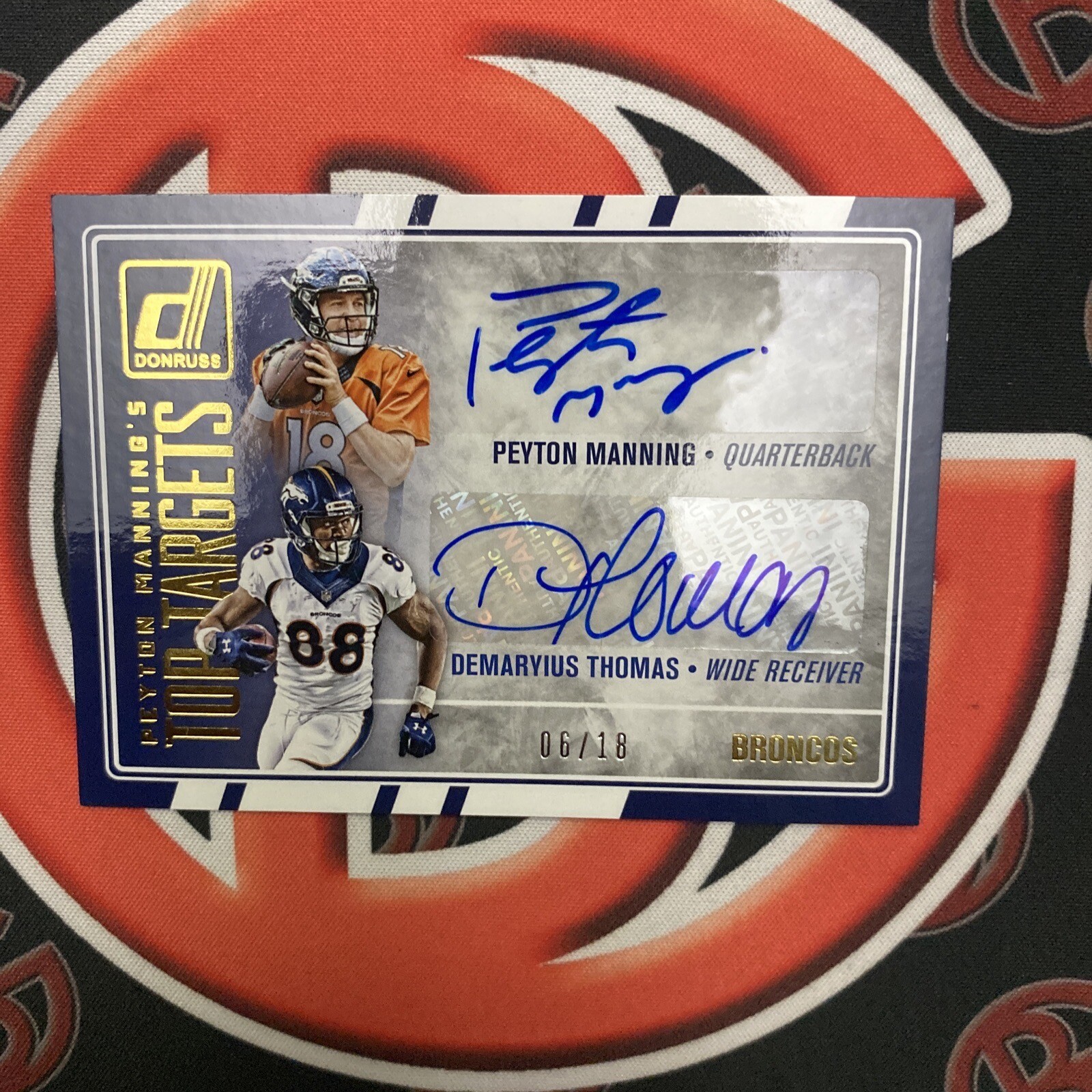 2016 Donruss Top Targets Peyton Manning Demaryius Thomas Dual Auto 6/18 SSP RARE 2016 Donruss Top Targets Peyton Manning Demaryius Thomas Dual Auto 6/18 SSP RARE