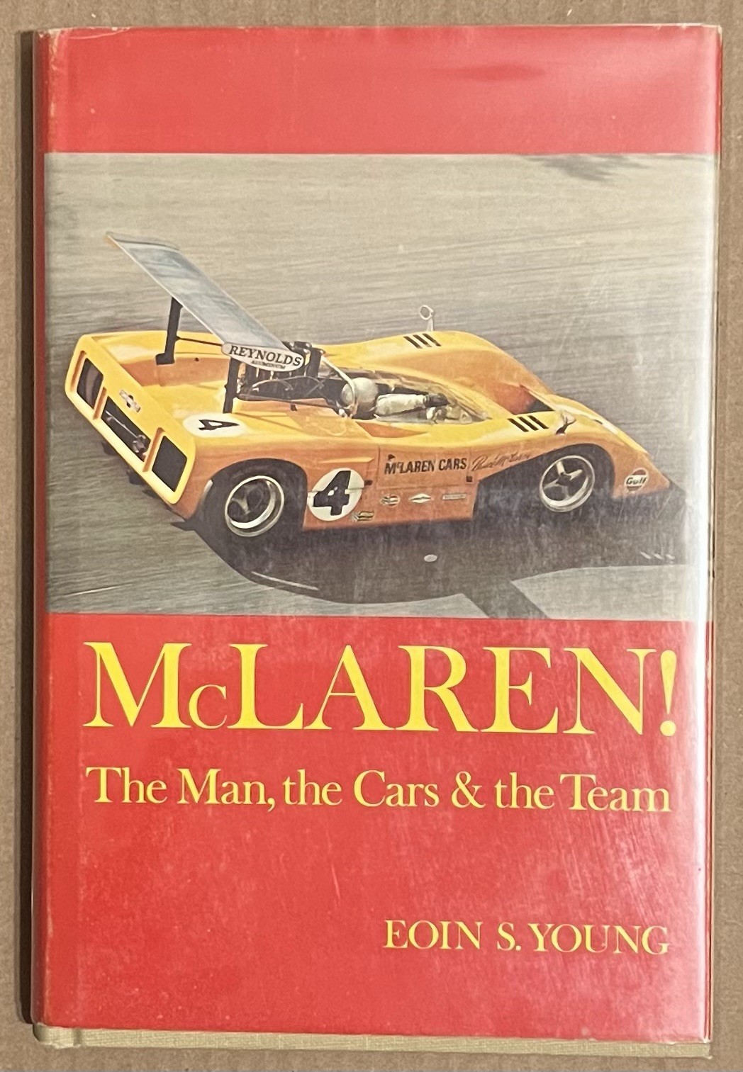 McLaren The Man, the Cars & the Team by Eoin S Young 1971 First Edition RARE