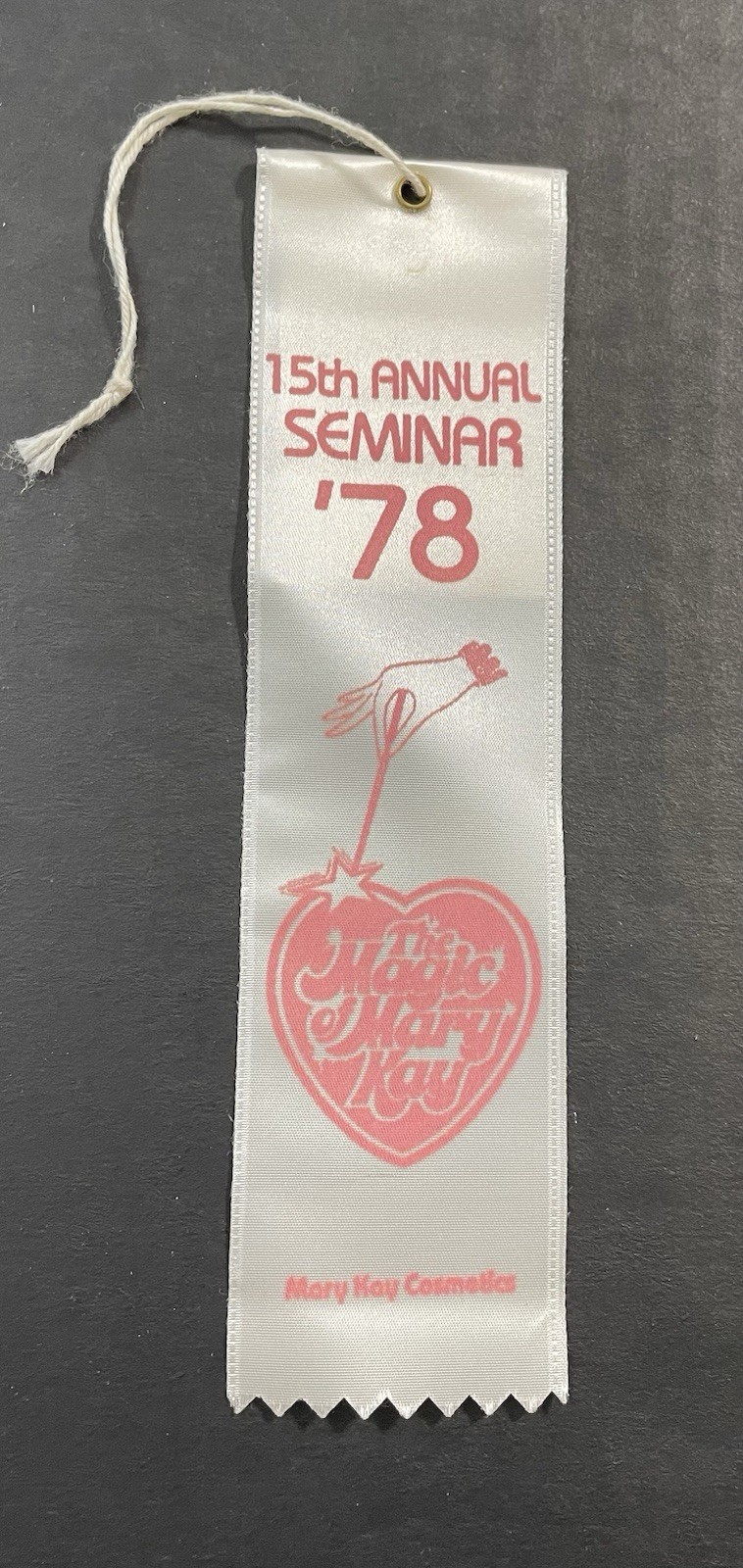 Vintage Mary Kay 1978 15th Annual Seminar Award Ribbon RARE Vintage Mary Kay 1978 15th Annual Seminar Award Ribbon RARE