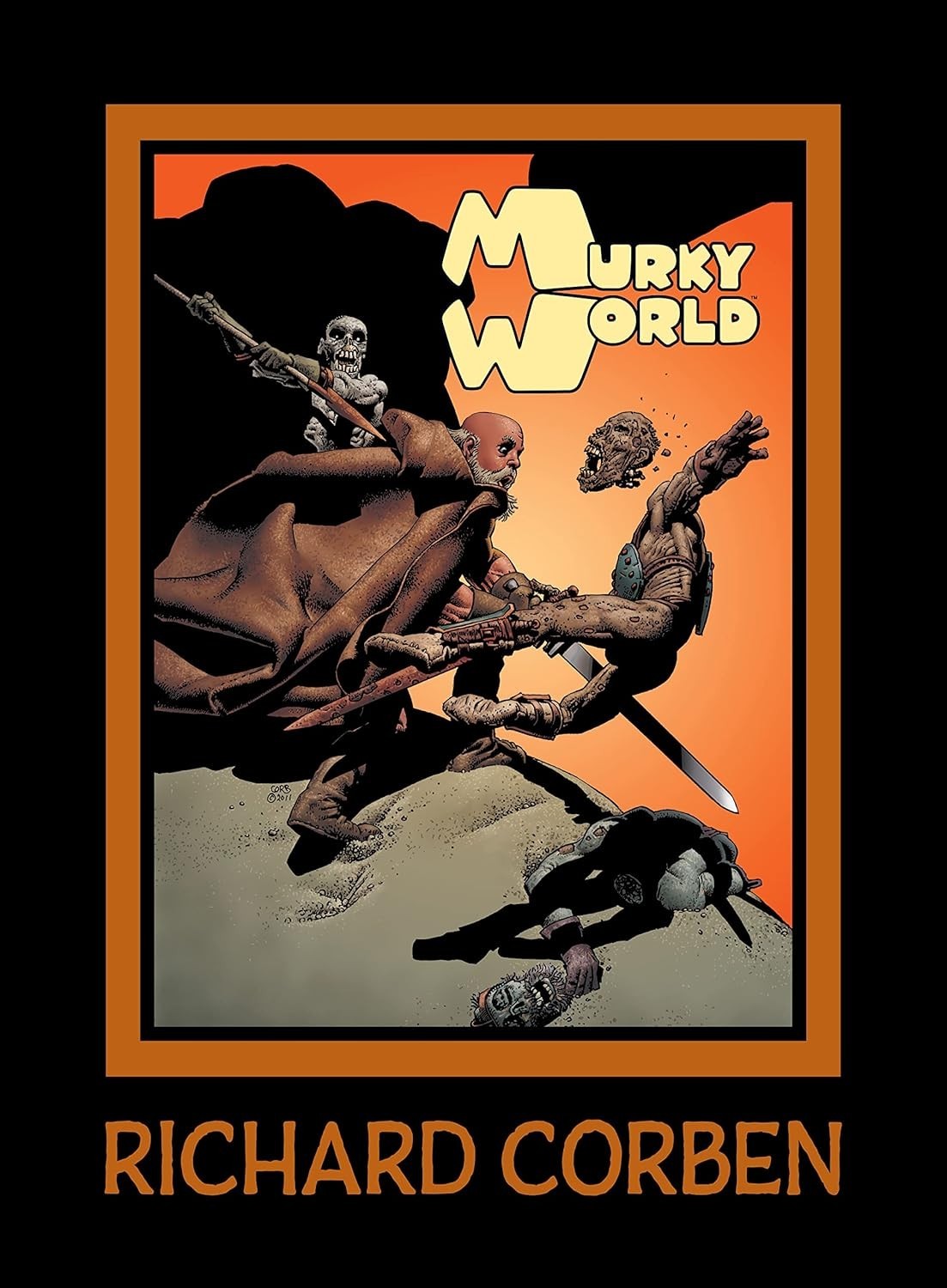 BRAND NEW Murky World by Richard Corben Hardcover Dark Horse Comics Books Shrink BRAND NEW Murky World by Richard Corben Hardcover Dark Horse Comics Books Shrink