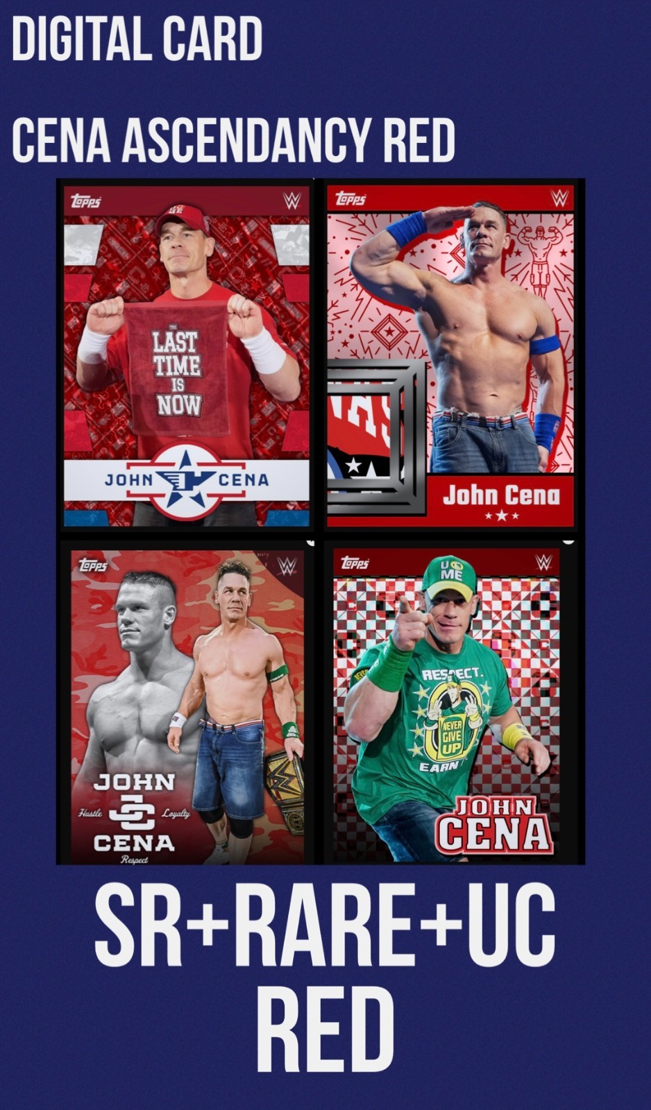 DIGITAL CARD TOPPS WWE SLAM ASCENDANCY JOHN CENA RED SR/RARE/UC SET of 4 DIGITAL CARD TOPPS WWE SLAM ASCENDANCY JOHN CENA RED SR/RARE/UC SET of 4