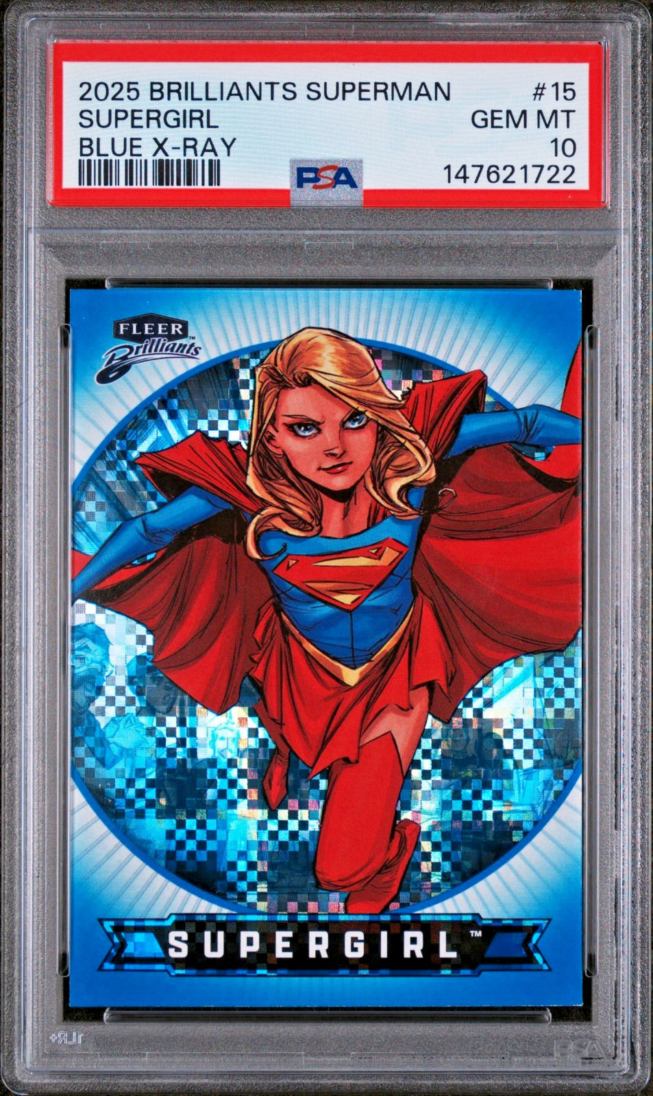 2025 Fleer Brilliants Superman /999 SUPERGIRL Blue X-Ray PSA 10 #15 2025 Fleer Brilliants Superman /999 SUPERGIRL Blue X-Ray PSA 10 #15